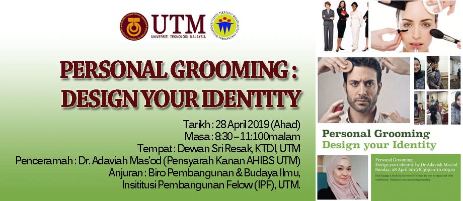 PERSONAL GROOMING : DESIGN YOUR IDENTITY