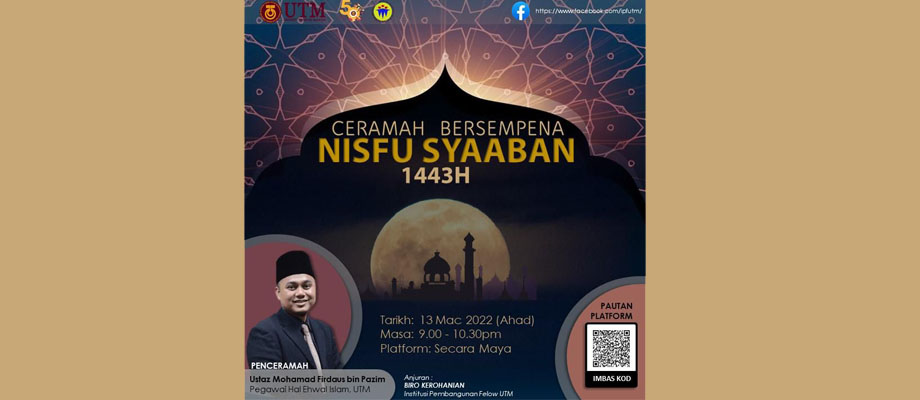 JEMPUTAN KE PROGRAM CERAMAH BERSEMPENA NISFU SYA’ABAN 1443H