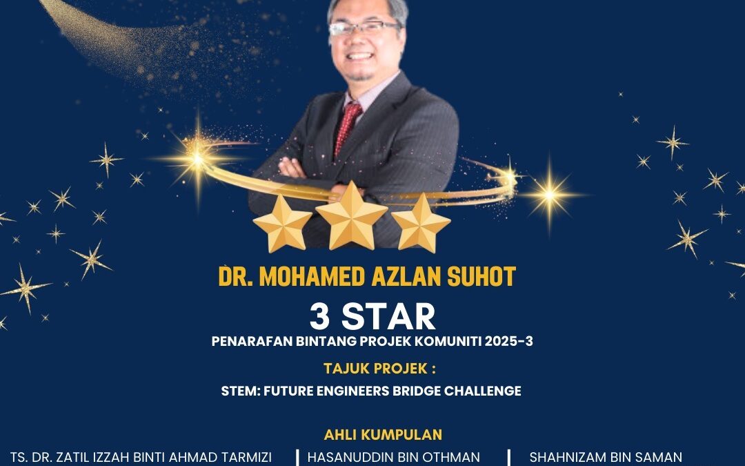 DR. MOHAMED AZLAN SUHOT RAIH PENARAFAN 3 BINTANG DALAM PROJEK KOMUNITI UTM 2025