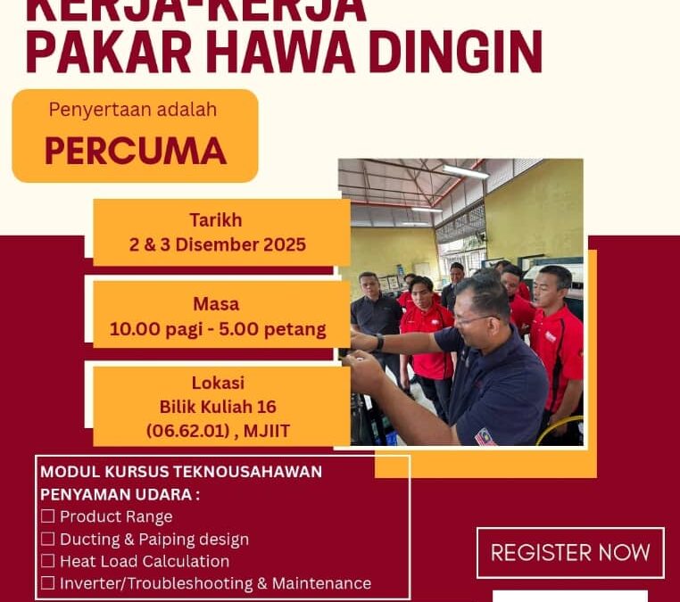 KURSUS KERJA-KERJA PAKAR HAWA DINGIN DITAWARKAN SECARA PERCUMA